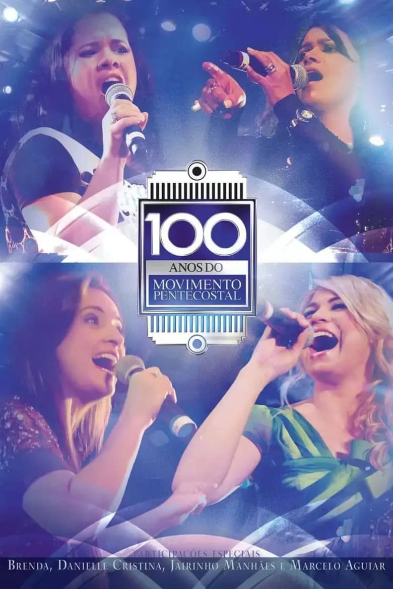 Poster of 100 Anos do Movimento Pentecostal