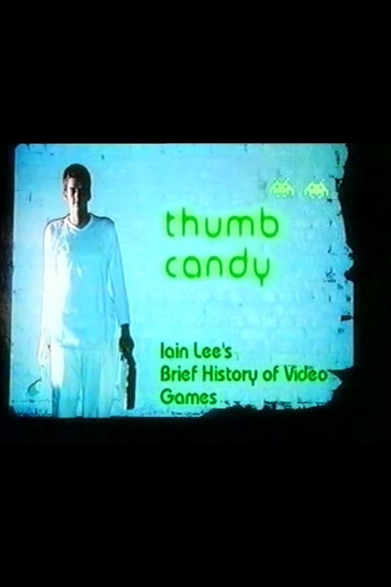 Poster of Thumb Candy: The History of Computer Games