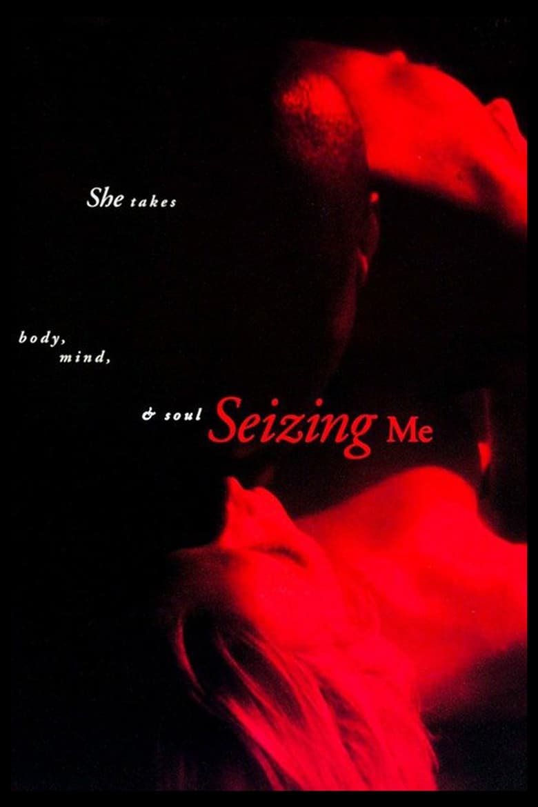 Poster of Seizing Me