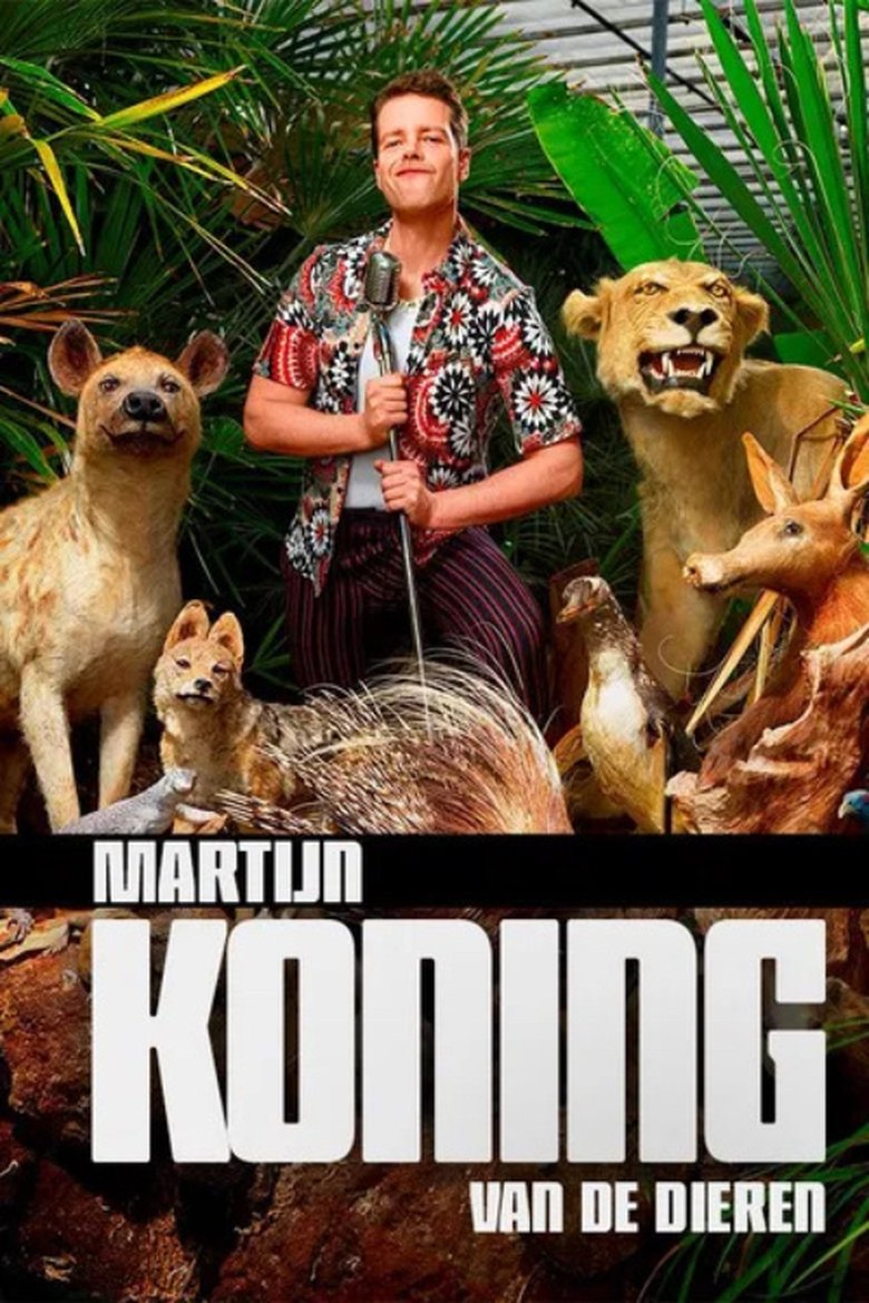 Poster of Martijn Koning: Koning van de Dieren