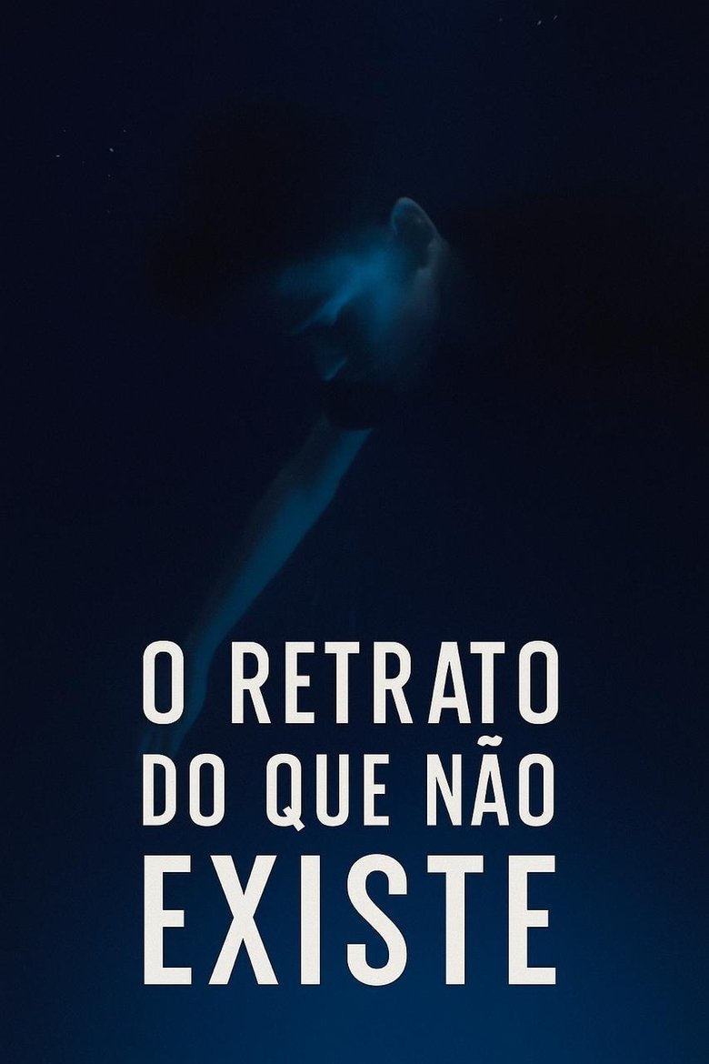 Poster of The Portrait of What Doesn't Exist