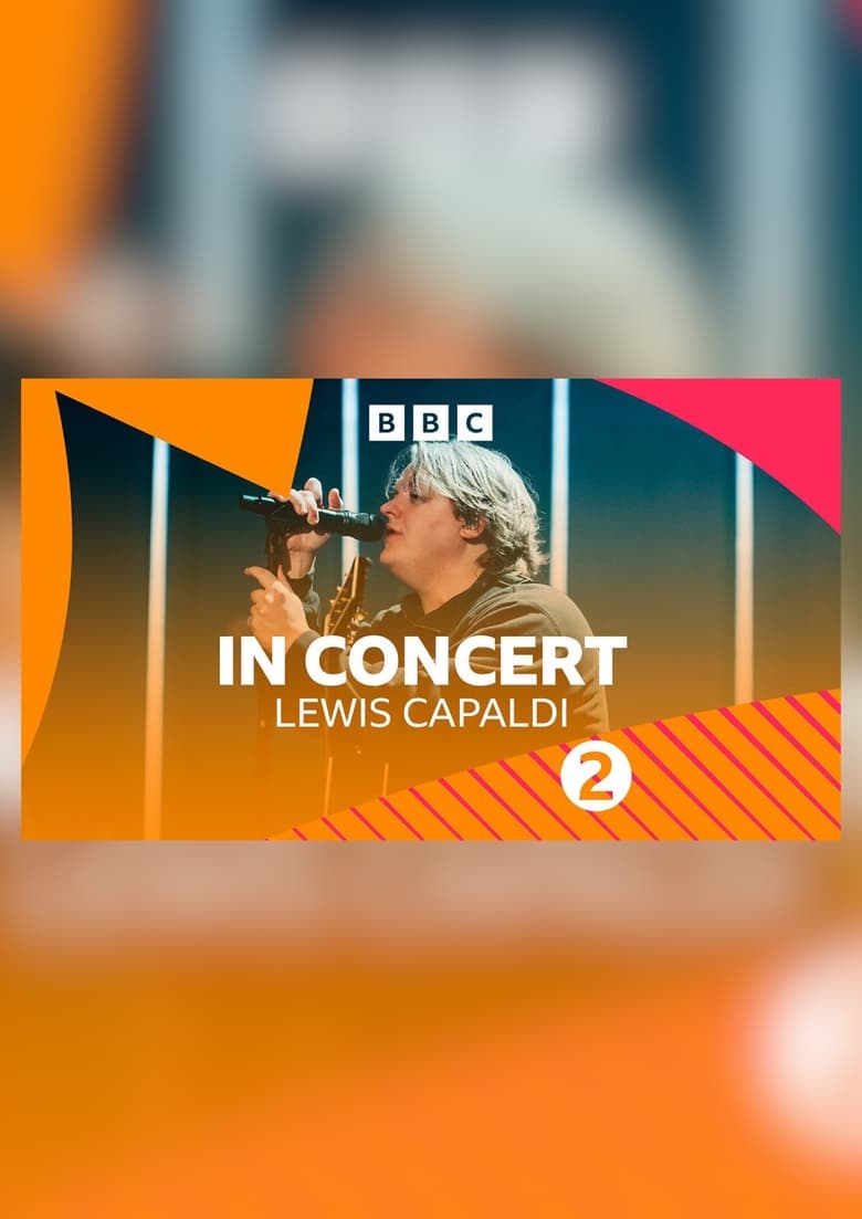 Poster of Lewis Capaldi: BBC Radio 2 Concert