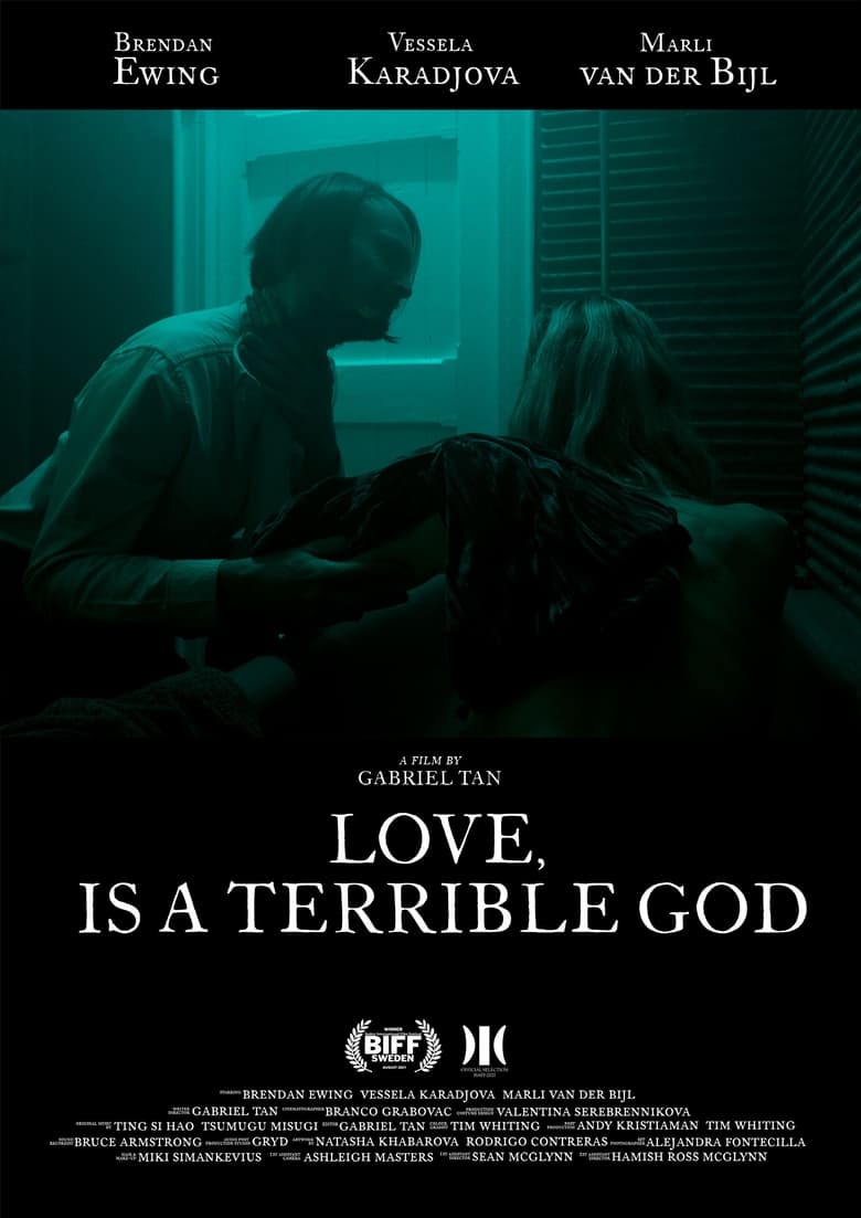 Poster of Love, Is A Terrible God