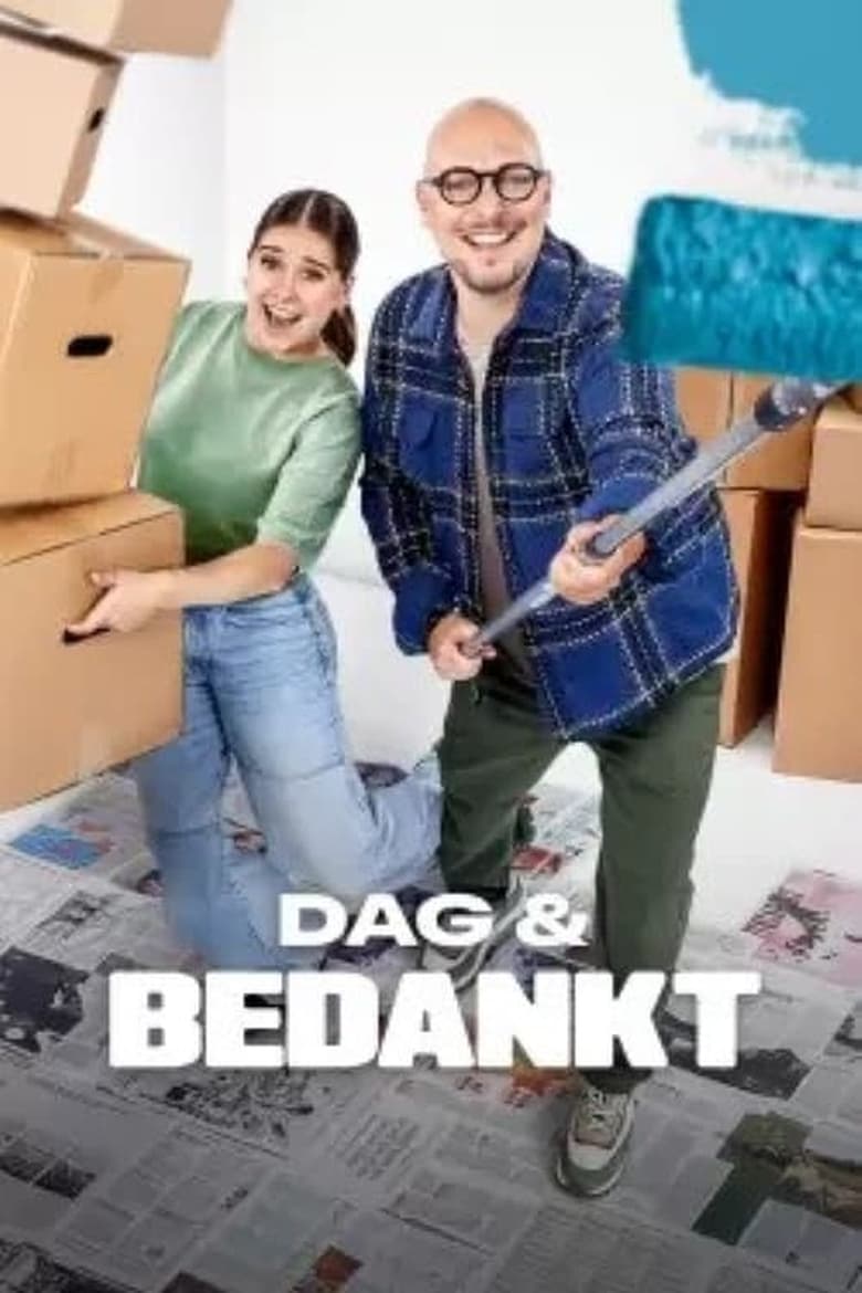 Poster of Episodes in Dag & Bedankt - Season 1 - Season 1