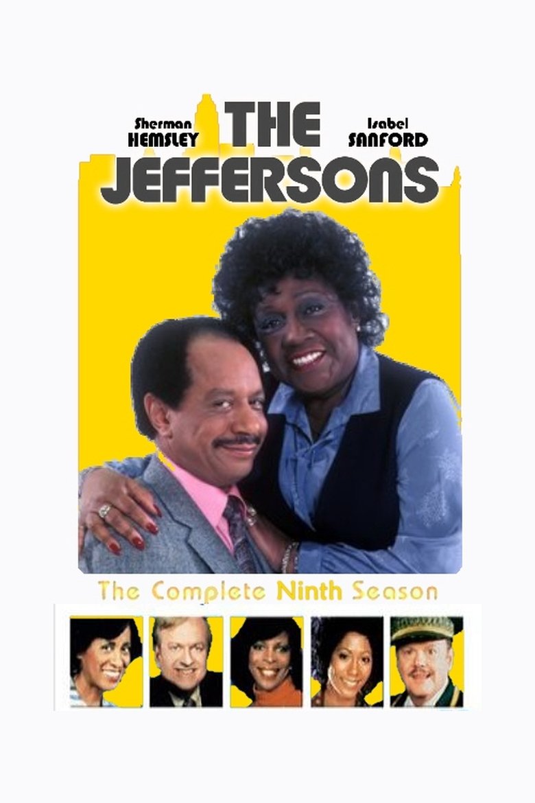 Poster of Episodes in The Jeffersons - Season 9 - Season 9