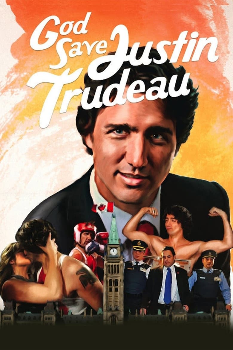 Poster of God Save Justin Trudeau