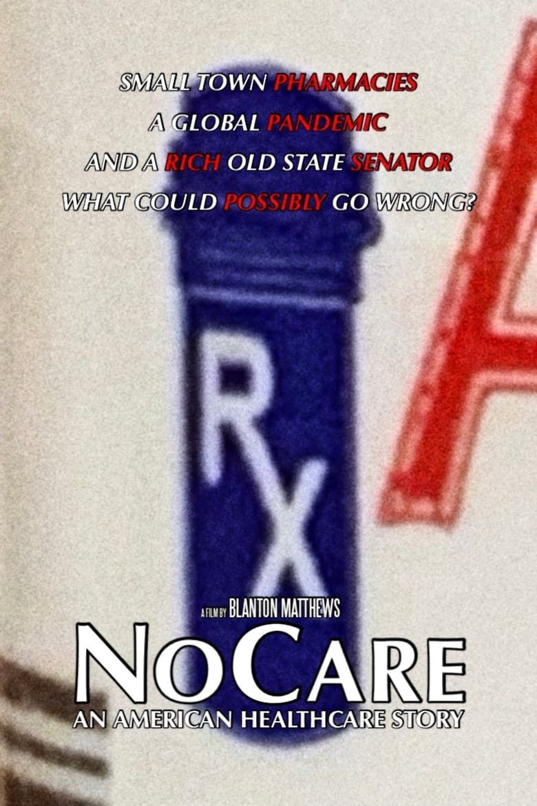 Poster of NoCare: An American Healthcare Story