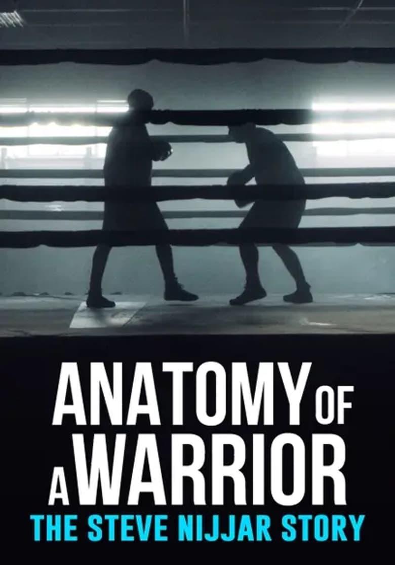 Poster of Anatomy of a Warrior: The Steve Nijjar Story