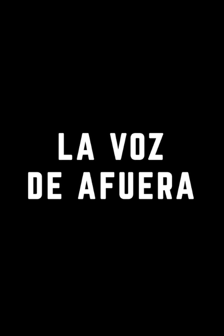 Poster of La Voz de Afuera