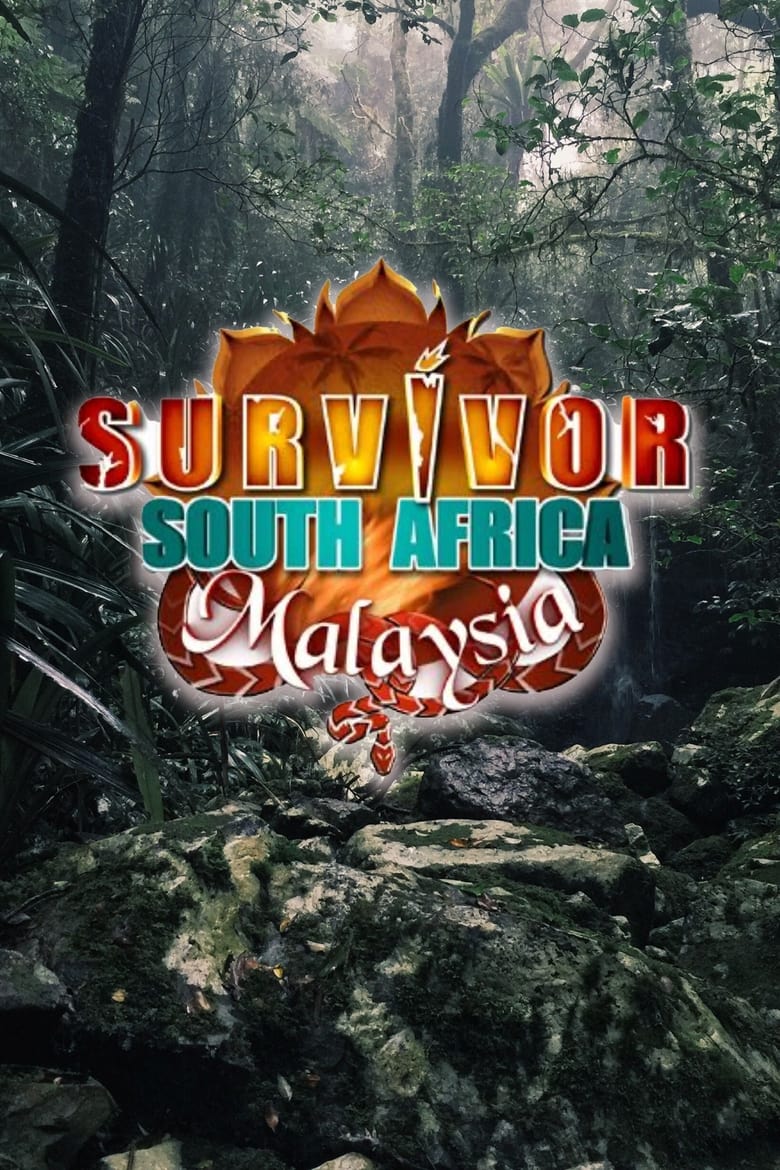 Poster of Episodes in Survivor South Africa - Malaysia - Malaysia