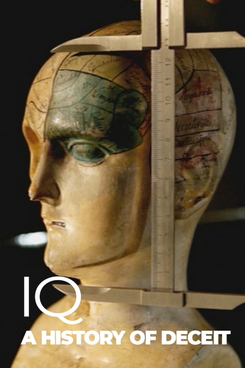 Poster of IQ: A history of deceit