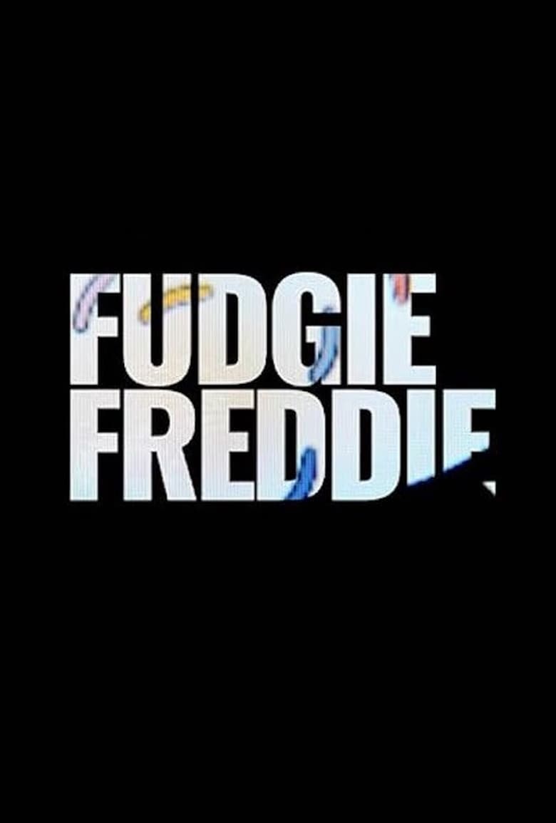 Poster of Fudgie Freddie