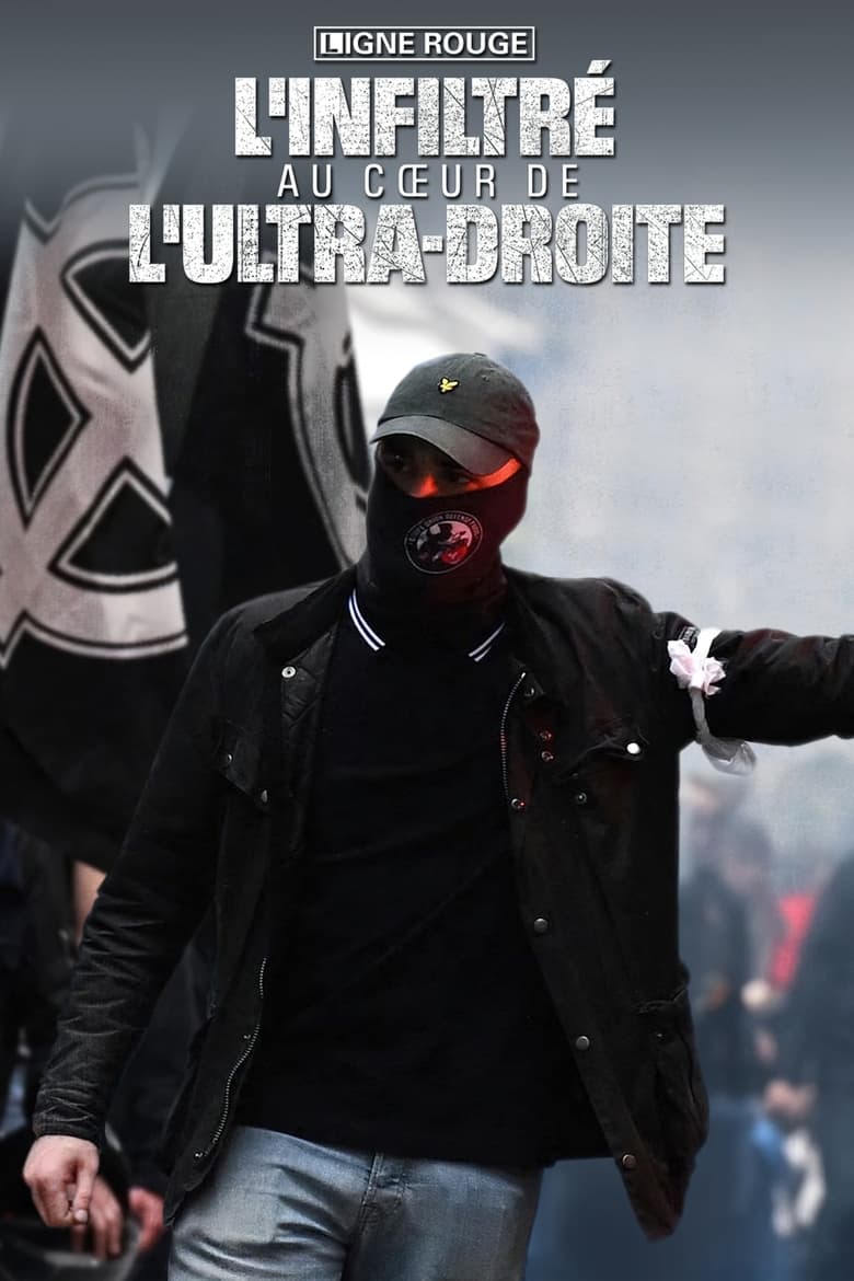 Poster of L'infiltré : au cœur de l'ultra droite