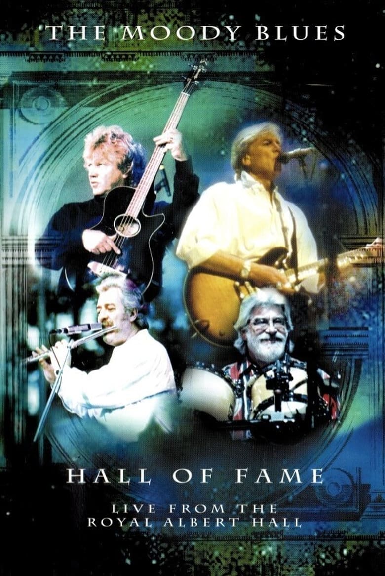 Poster of The Moody Blues - Hall of Fame - Live from the Royal Albert Hall