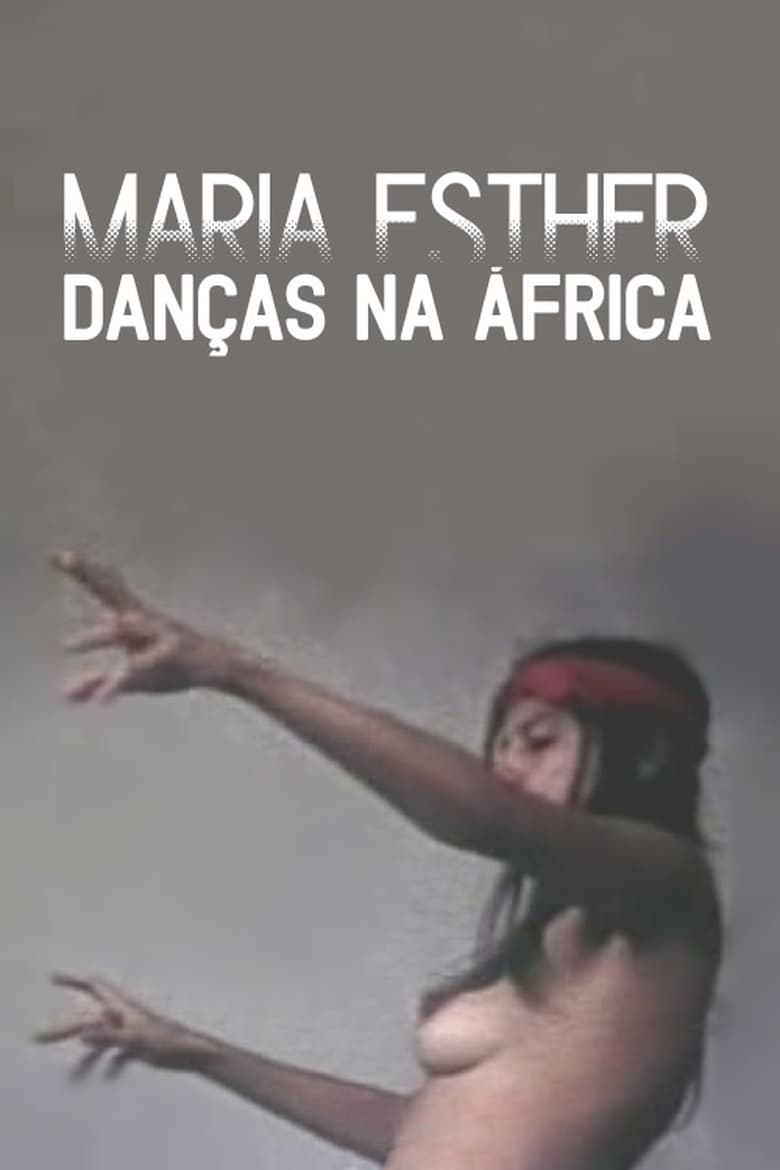 Poster of Maria Esther: Danças Na África