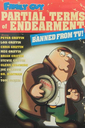 Poster of Family Guy: Partial Terms of Endearment