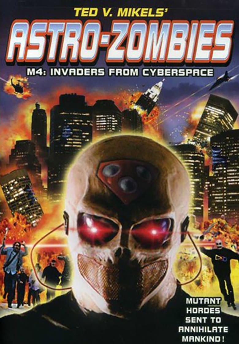 Poster of Astro Zombies: M4 - Invaders from Cyberspace