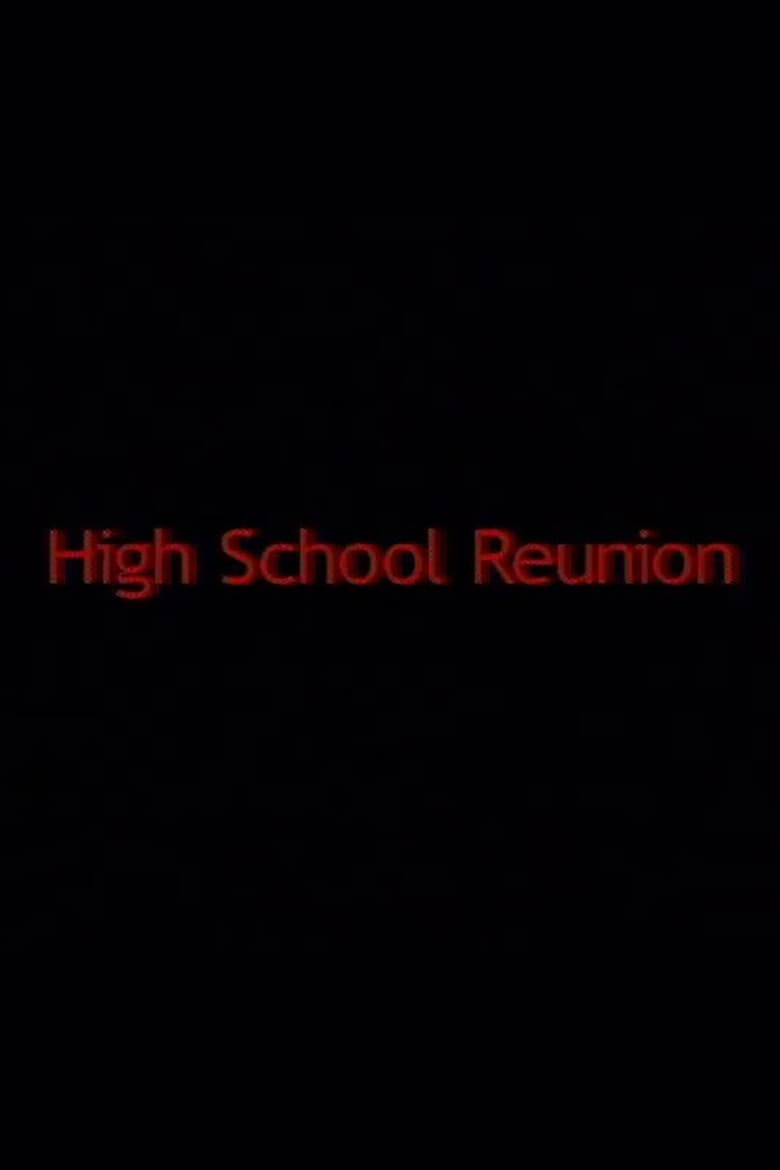 Poster of High School Reunion