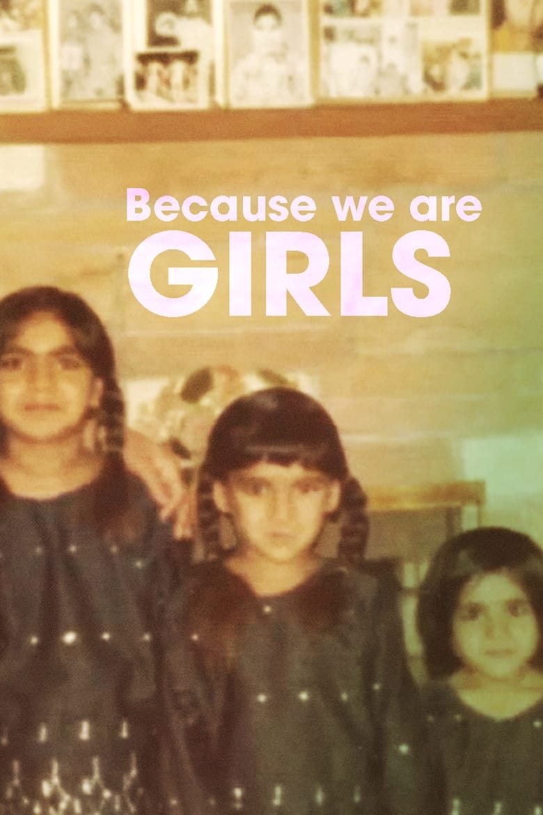 Poster of Because We Are Girls