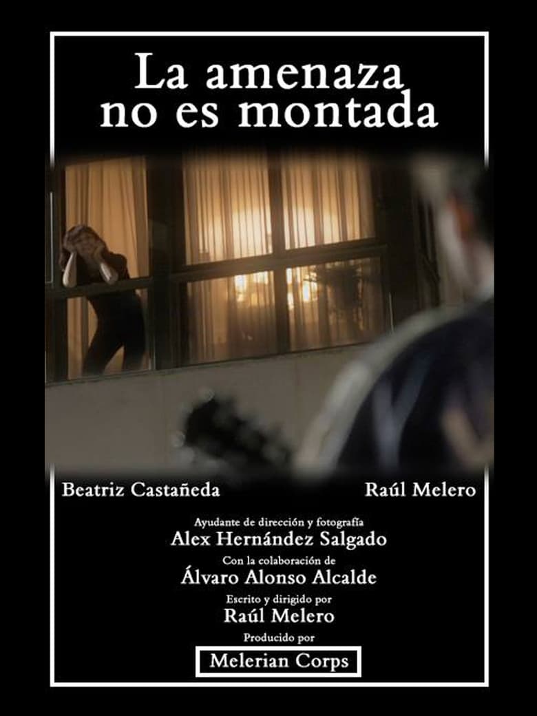 Poster of La amenaza no es montada