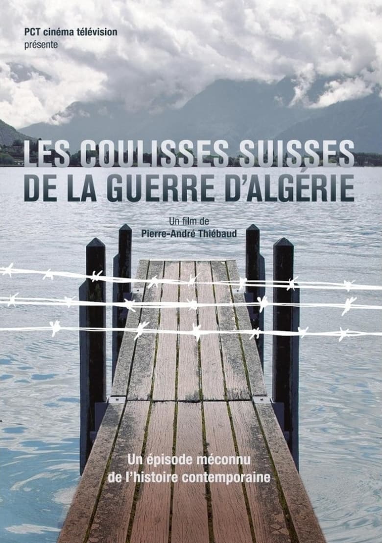 Poster of Les Coulisses suisses de la guerre d'Algérie