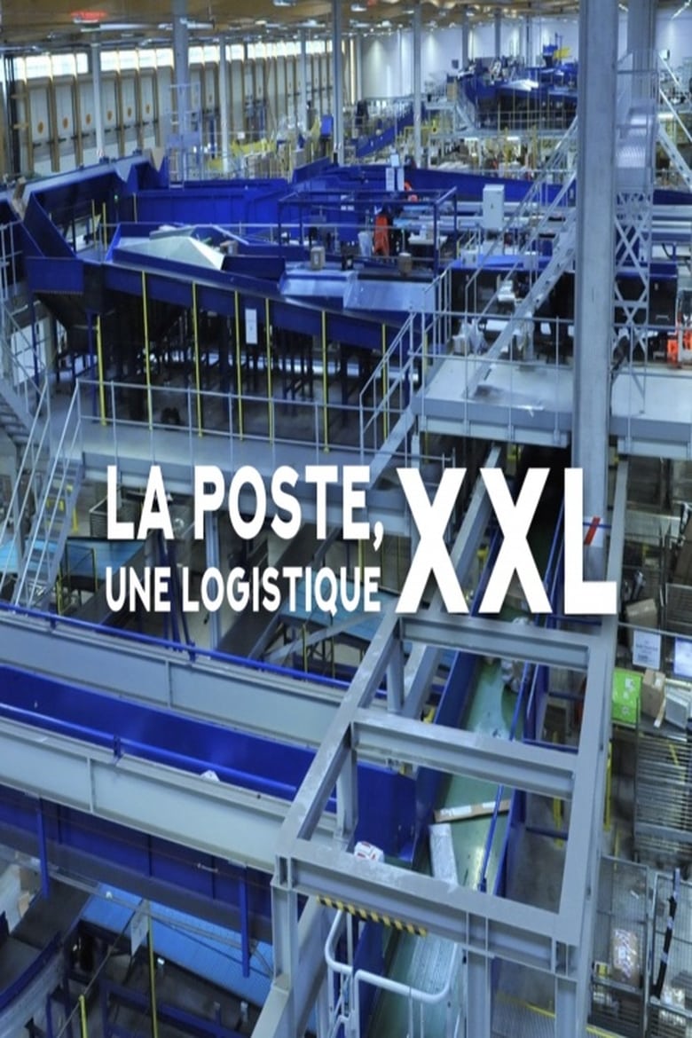 Poster of La Poste, une logistique XXL