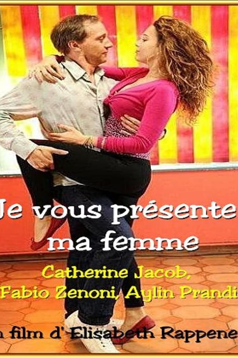 Poster of Je vous présente ma femme