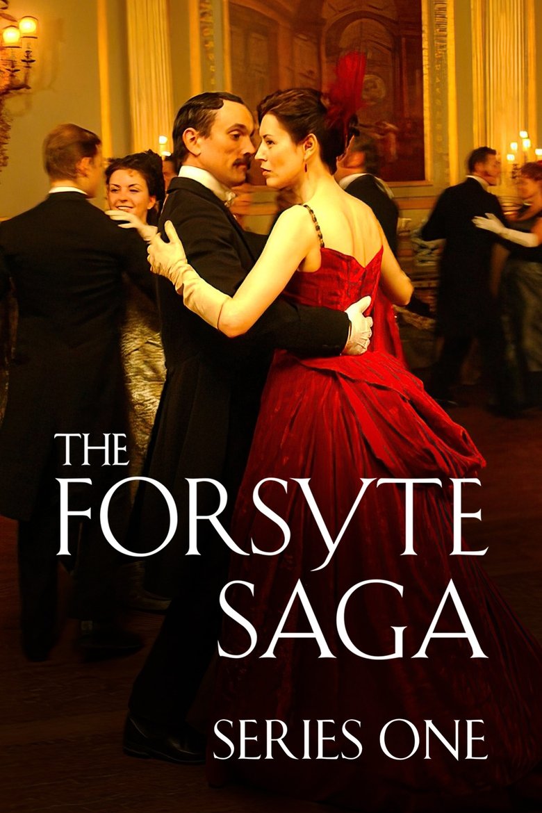 Poster of Episodes in The Forsyte Saga - Series 1 - Series 1