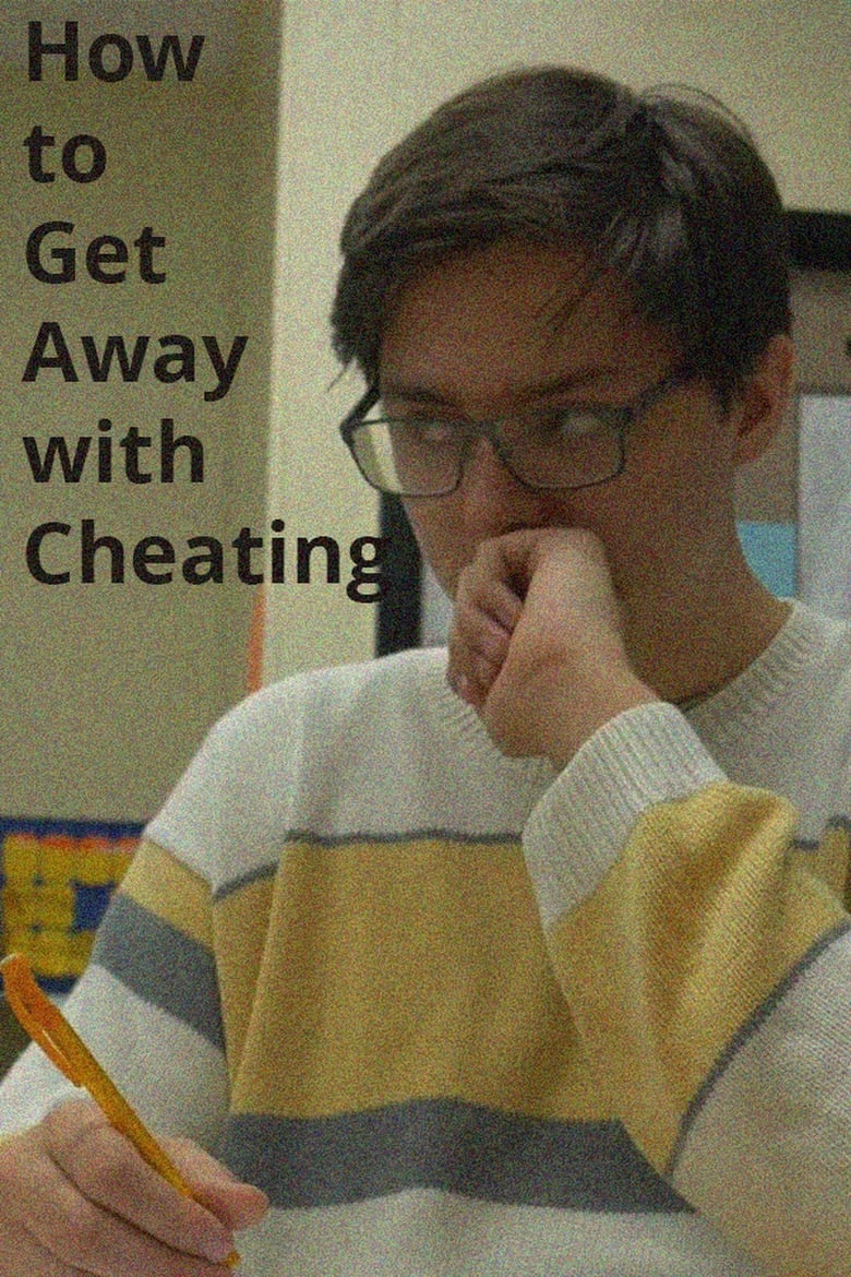 Poster of How to Get Away with Cheating