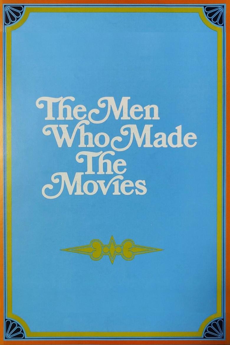 Poster of The Men Who Made the Movies