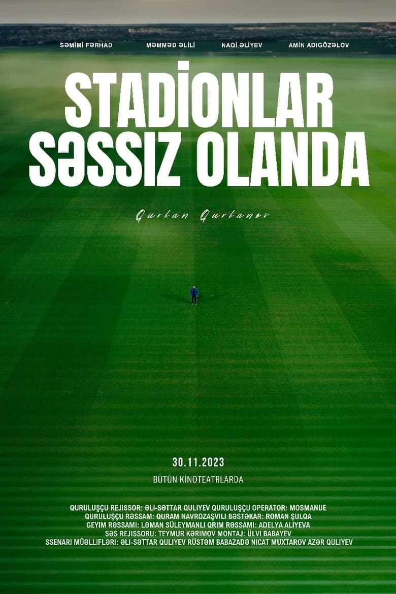 Poster of Stadionlar Səssiz Olanda