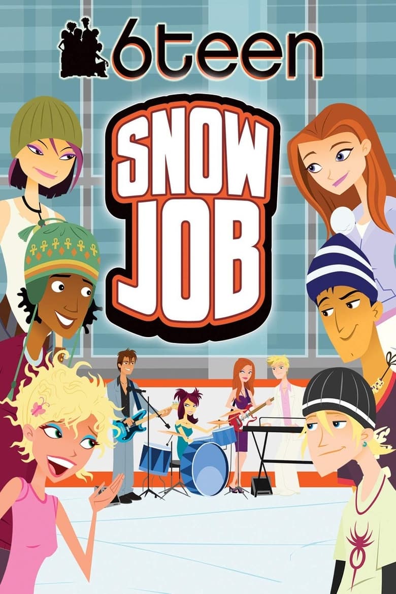 Poster of 6Teen: Snow Job