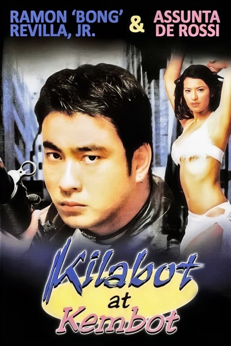 Poster of Kilabot At Kembot