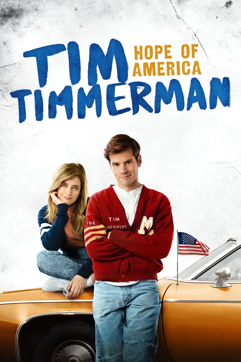 Poster of Tim Timmerman: Hope of America