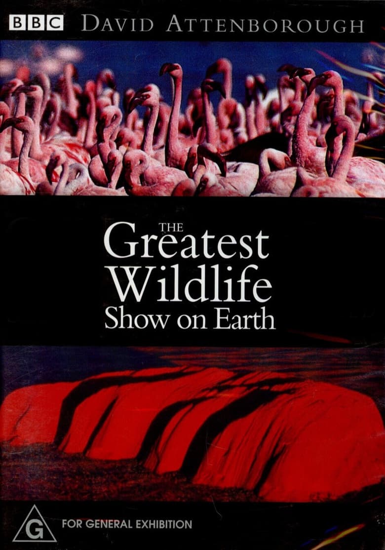 Poster of The Greatest Wildlife Show on Earth