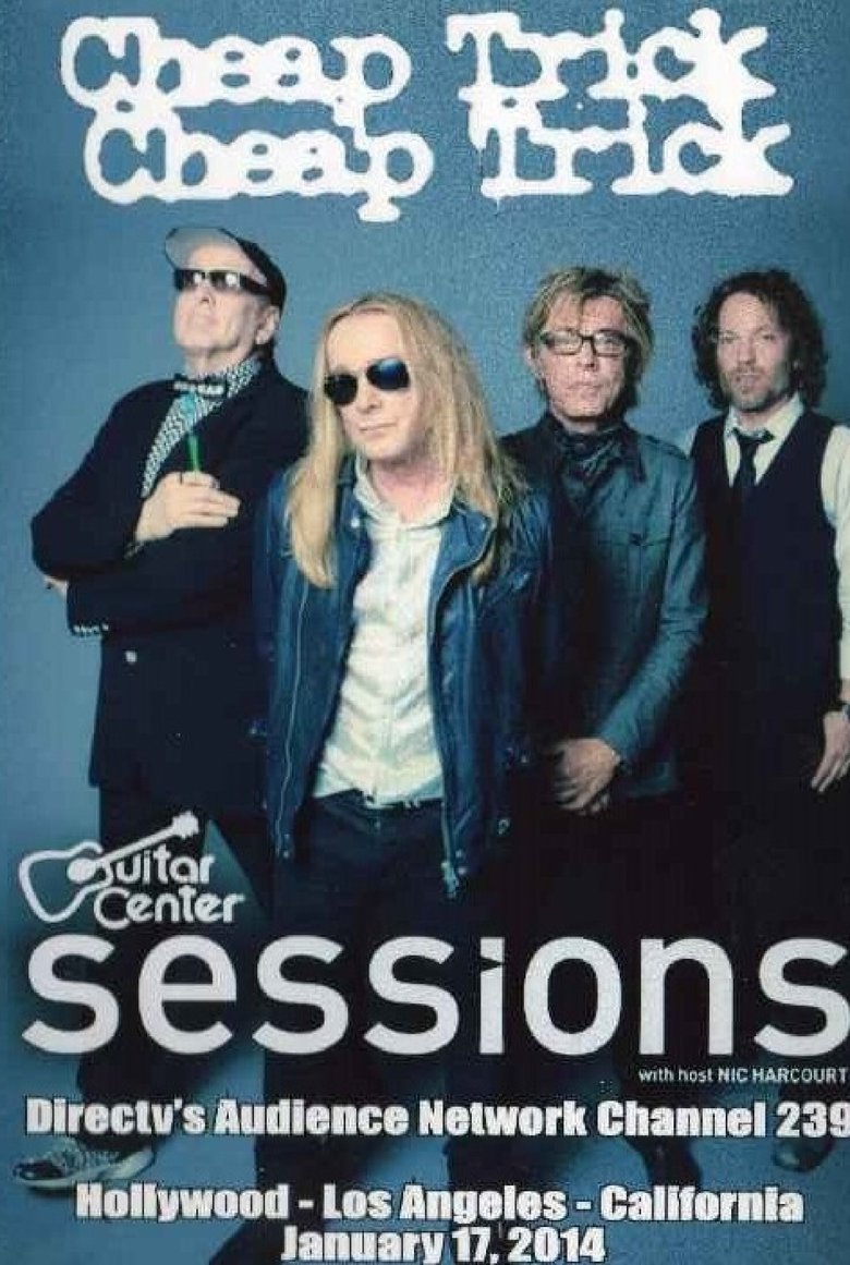 Poster of Cheap Trick: Guitar Center Sessions