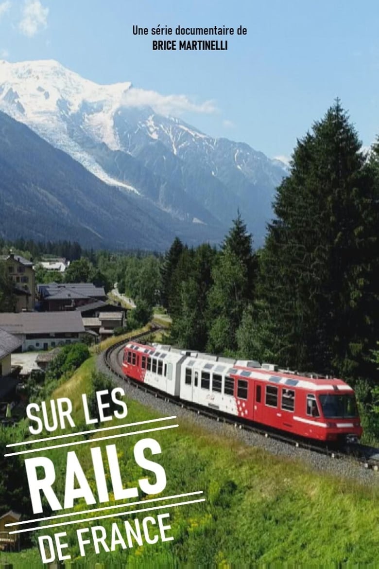 Poster of Episodes in Sur Les Rails De France - Season 1 - Season 1