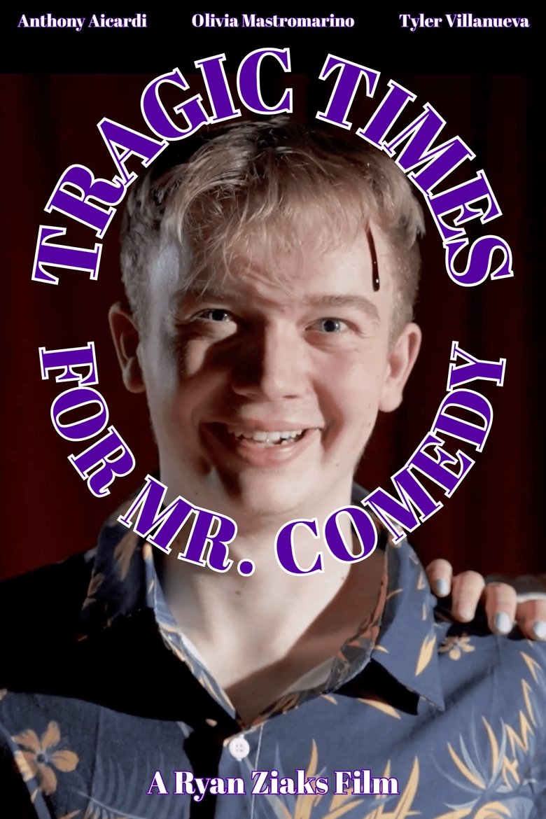 Poster of Tragic Times For Mr. Comedy