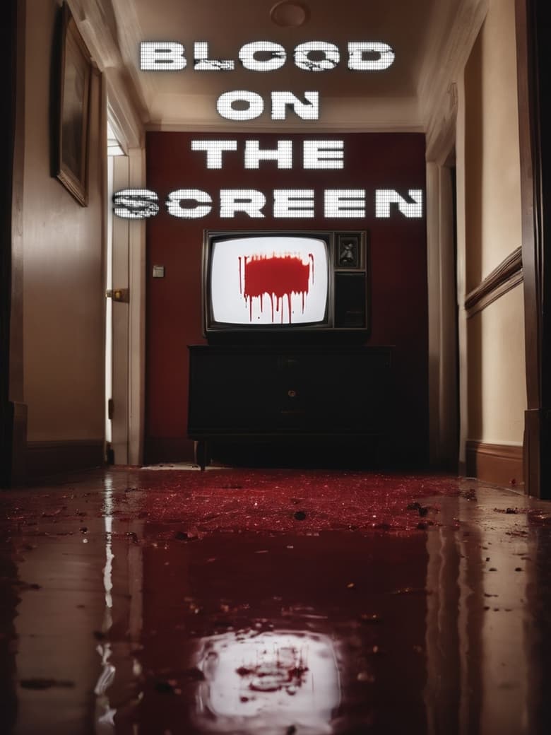 Poster of Blood on the Screen