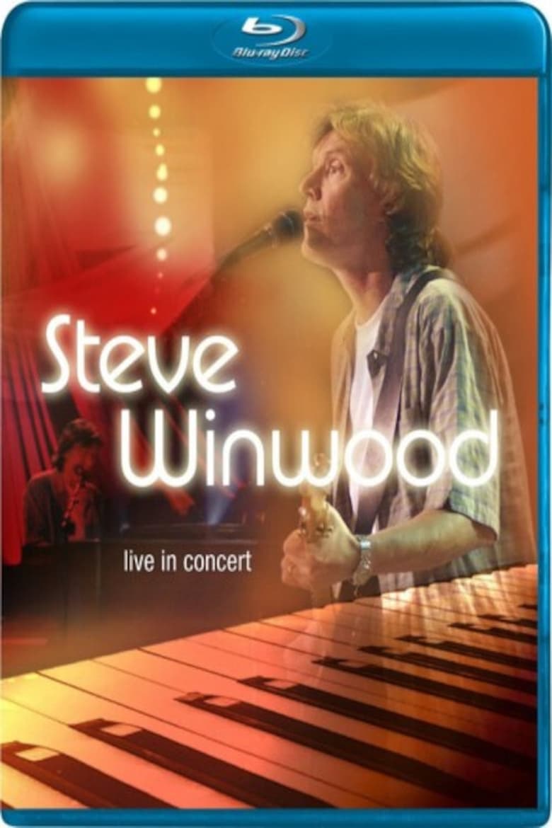 Poster of Steve Winwood Live in Concert