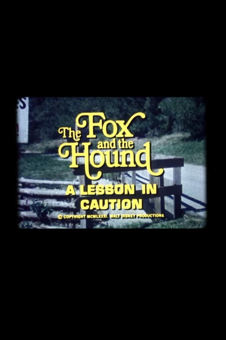 Poster of The Fox and the Hound: A Lesson in Caution