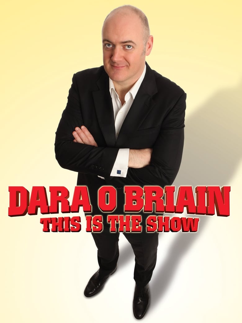 Poster of Dara Ó Briain: This Is the Show