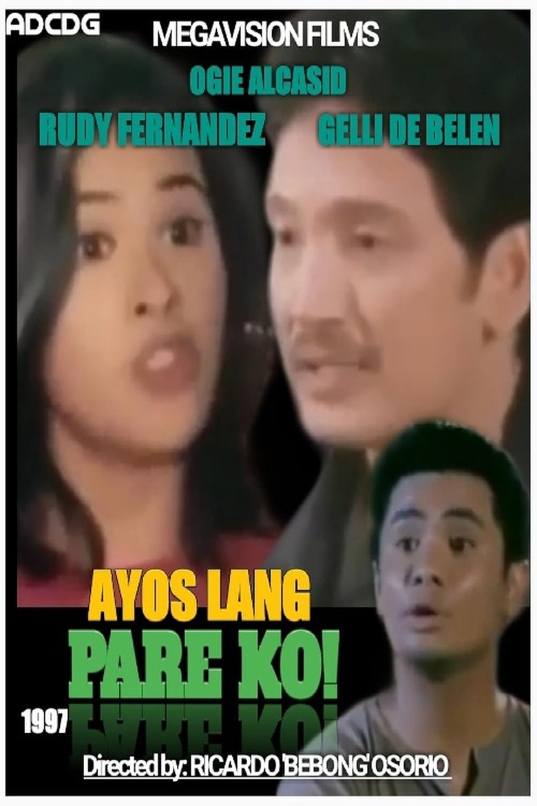 Poster of Ayos Lang, Pare Ko