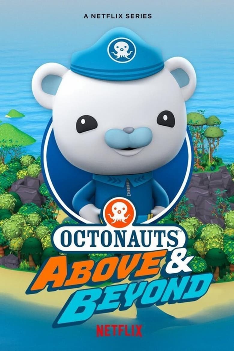 Poster of Cast and Crew in Octonauts  Above & Beyond - Season 1 - Episode 22 - The Octonauts and the Fire Ants