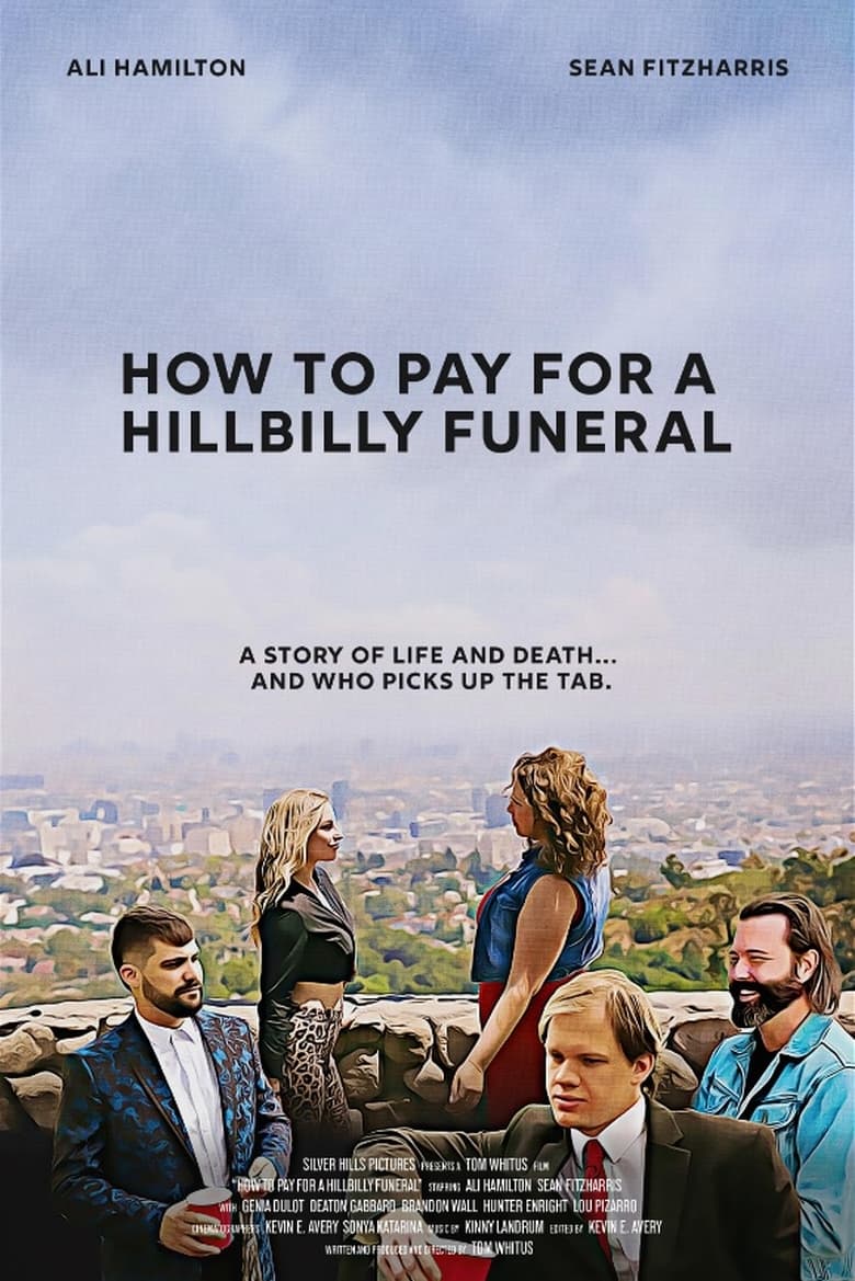 Poster of How to Pay for a Hillbilly Funeral