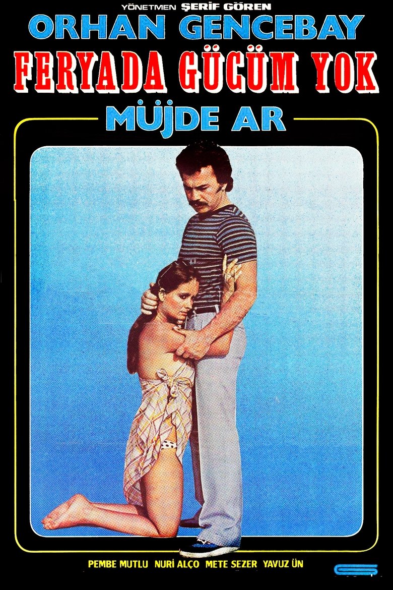 Poster of Feryada Gücüm Yok