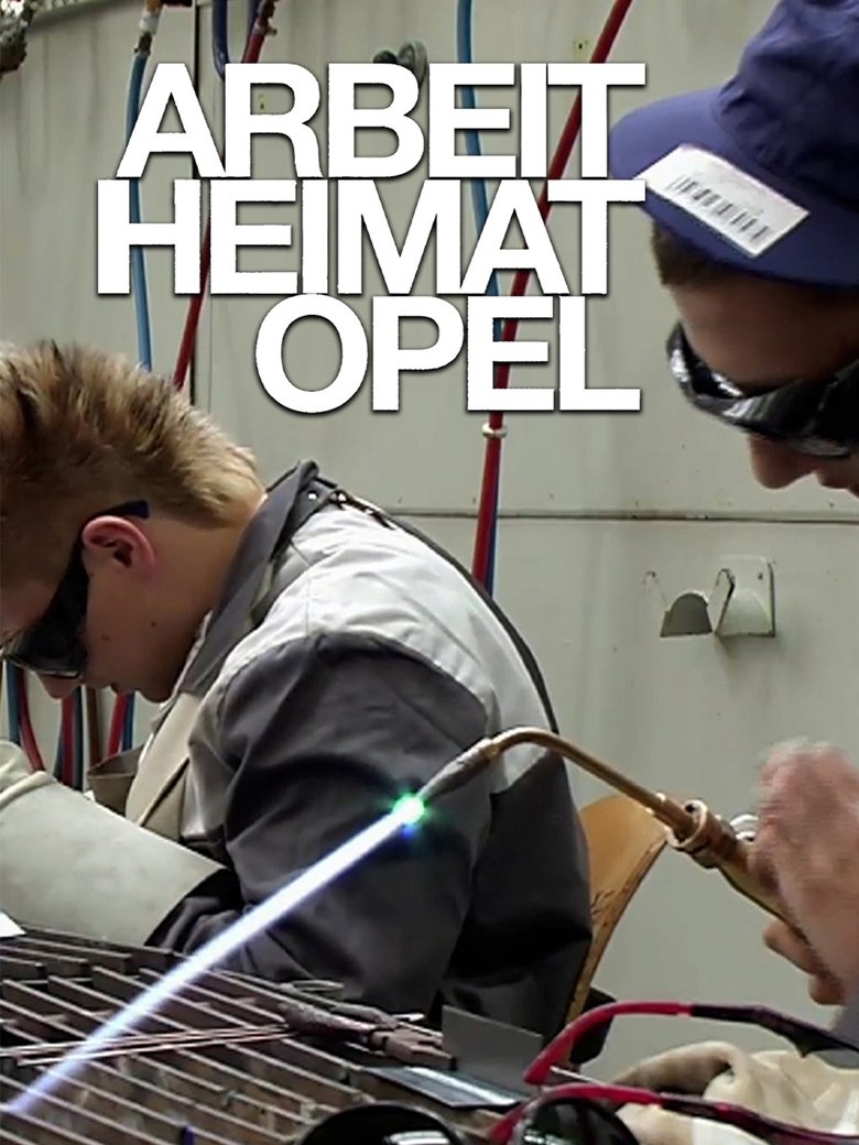 Poster of Arbeit Heimat Opel