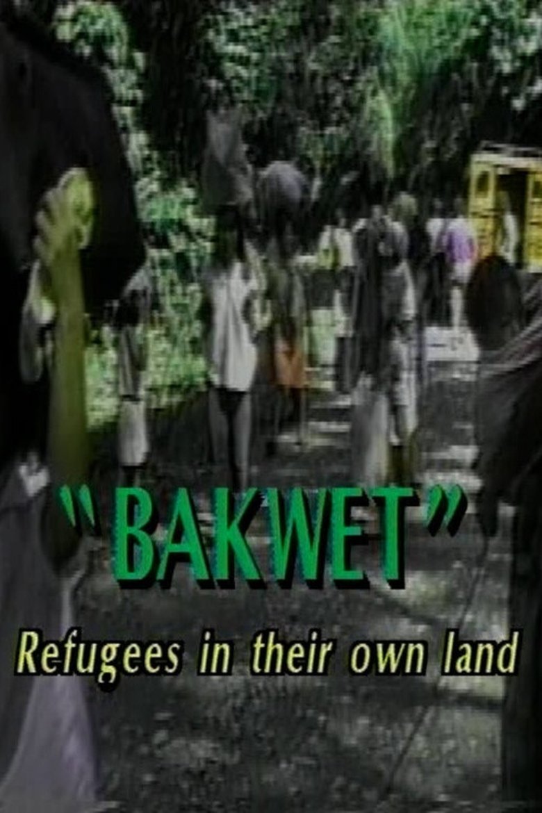 Poster of Bakwet: Refugees in Their Own Land