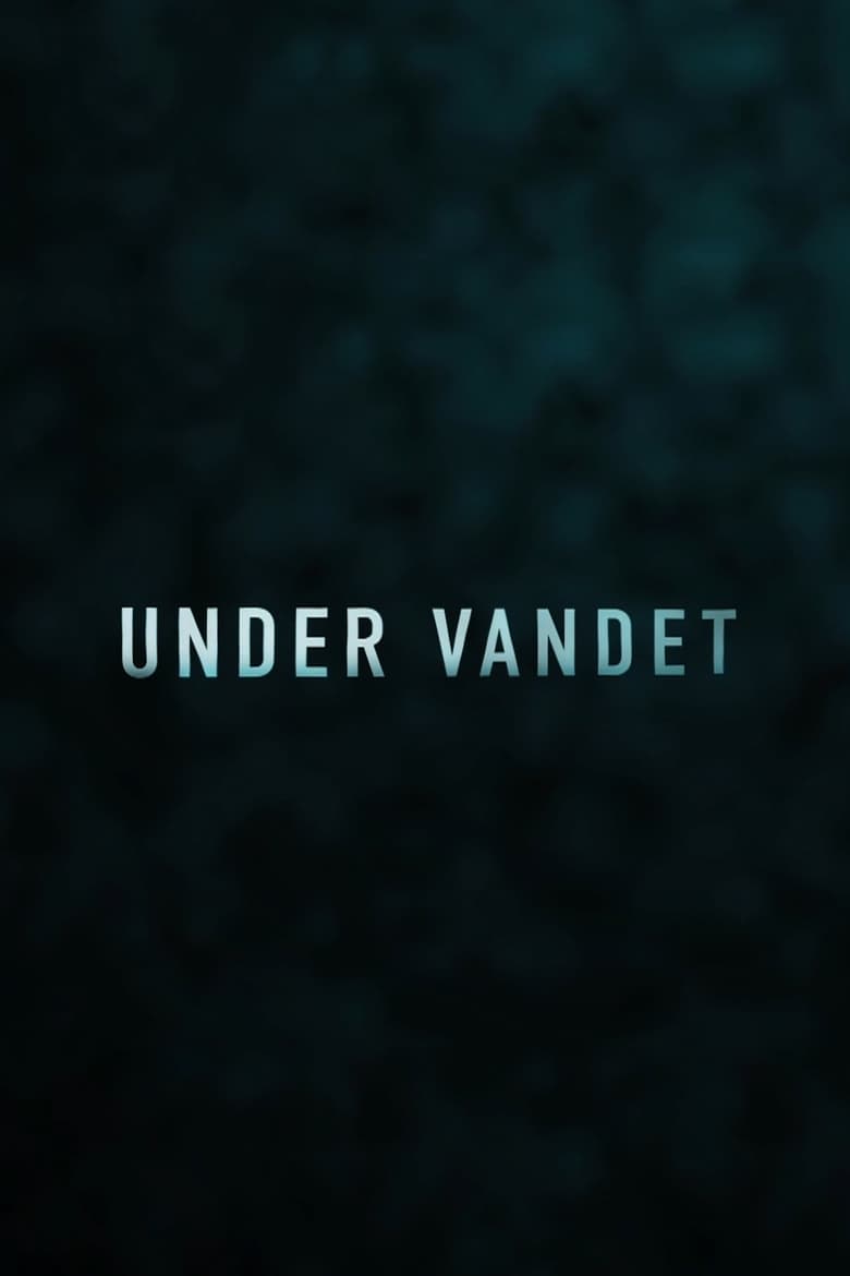 Poster of Under Vandet