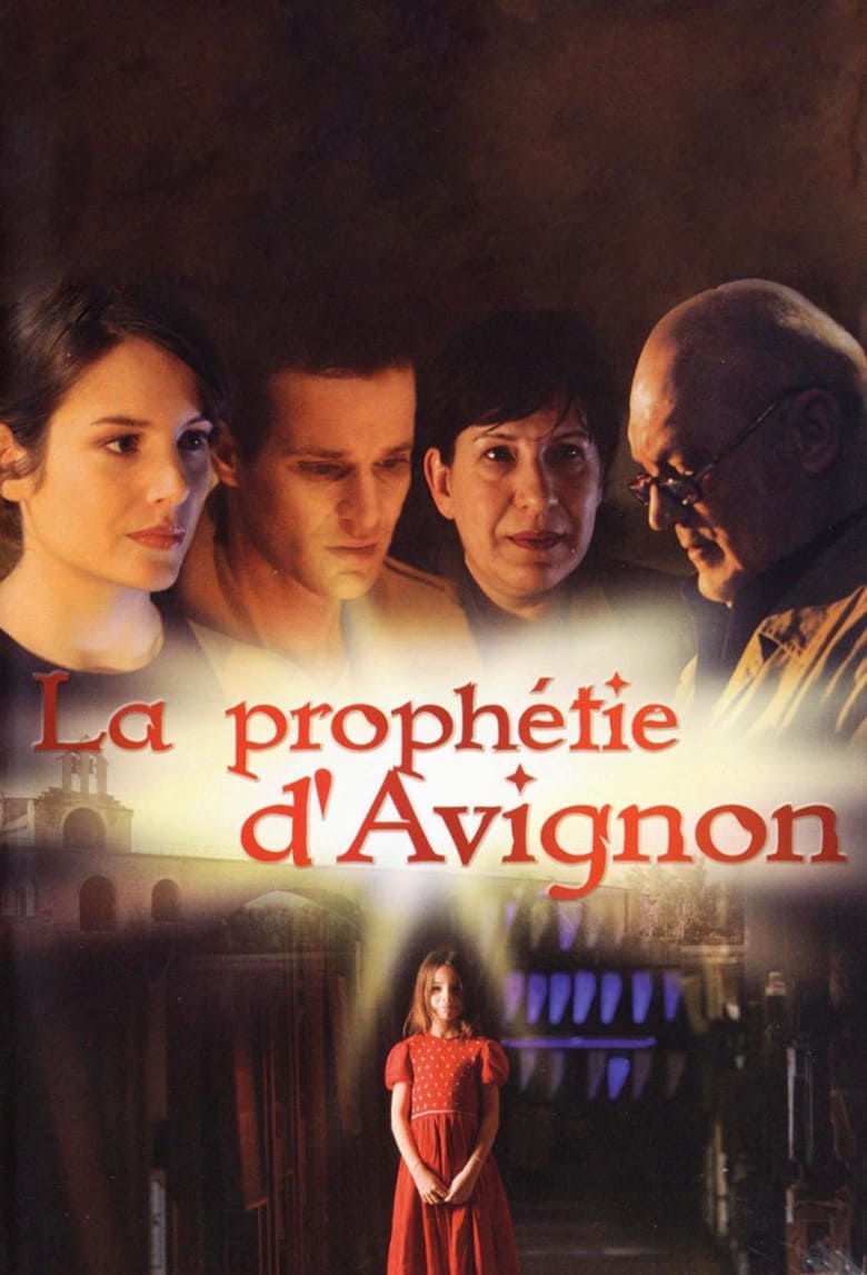 Poster of Episodes in La Prophétie D'Avignon - Season 1 - Season 1